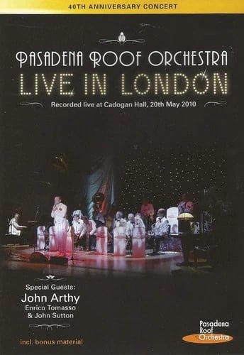 Pasadena Roof Orchestra: Live in London (40th Anniversary Concert) DVD