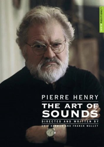 Pierre Henry: The Art of Sounds DVD (2010)