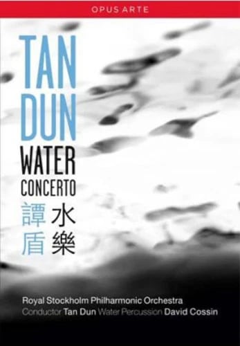 Tan Dun: Water Concerto – DVD (2009)