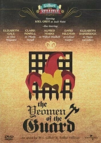 Gilbert & Sullivan: The Yeomen Of The Guard DVD Gilbert & Sullivan: The Yeomen Of The Guard DVD