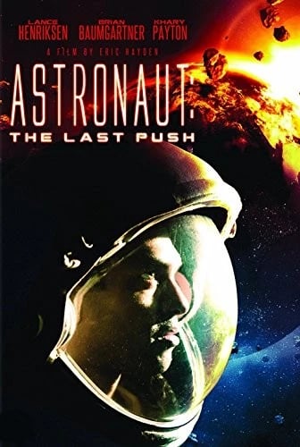 AstronautThe Last Push (Ex Rental) (Bluray) Lance Henriksen Khary Payton Brand New