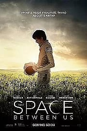 The Space Between Us (Bluray, 2017) Brand New