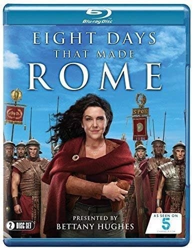 Eight Days That Made Rome All 8 Episodes Bettany Hughes Brand New
