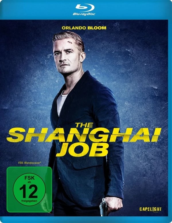 The Shanghai Job (Bluray) Orlando Bloom, Simon Yam, Lynn Hung, Xing Yu Brand New