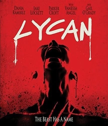 Lycan (Bluray) Dania Ramirez Gail O'Grady Bev Land Dania Ramirez Gail O'Grady Brand New