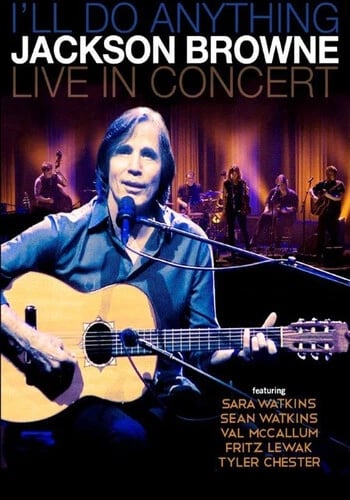 Jackson Browne: I'll Do Anything Live in Concert BluRay (2013) Jackson Brand New