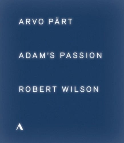 Adam's Passion: Arvo PÃ¤rt/Robert Wilson [Region Free] [Bluray] DVD Brand New
