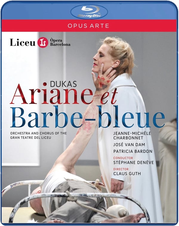 Ariane Et Barbebleue: Gran Teatre Del Liceu (DenÃ¨ve) (Bluray) JosÃ© Van Dam Brand New