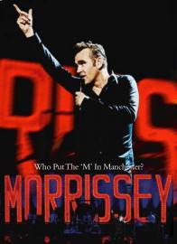 Morrissey: Who Put the 'M' in Manchester? DVD (2008)