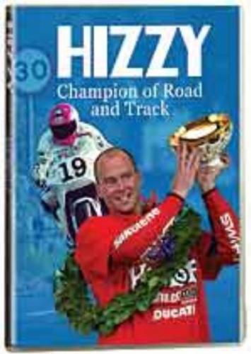 Hizzy, Champion of Road and Track - The Steve Hislop DVD (2003)