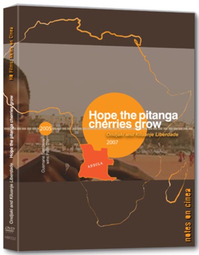 Hope the Pitanga Cherries Grow (2011) - Kiluanje Liberdade DVD