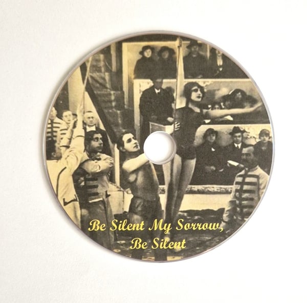 BE SILENT, MY SORROW, BE SILENT - Stumfilm DVD (1918)