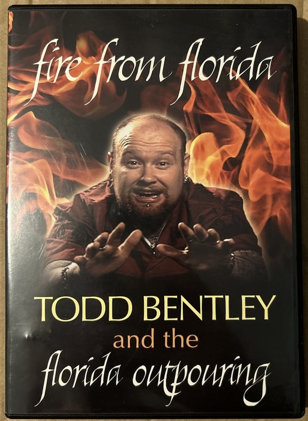 Todd Bentley: The Florida Outpouring - Fire From Florida DVD