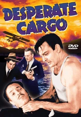 Desperate Cargo DVD (1941)