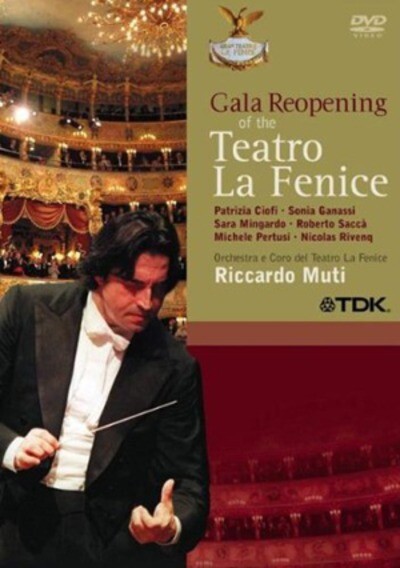 Teatro La Fenice -gaala-avajaiset (Muti) – Riccardo Muti (2005) DVD Teatro La Fenice -gaala-avajaiset (Muti) – Riccardo Muti (2005) DVD