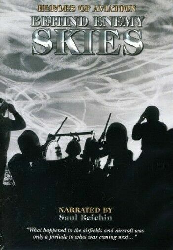 Heroes of Aviation: Behind Enemy Skies DVD (2009) Heroes of Aviation: Behind Enemy Skies DVD (2009)