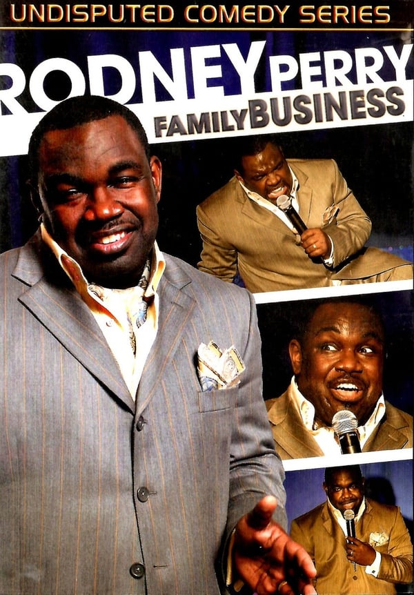 Rodney Perry: Family Business – Undisputed Comedy Series DVD