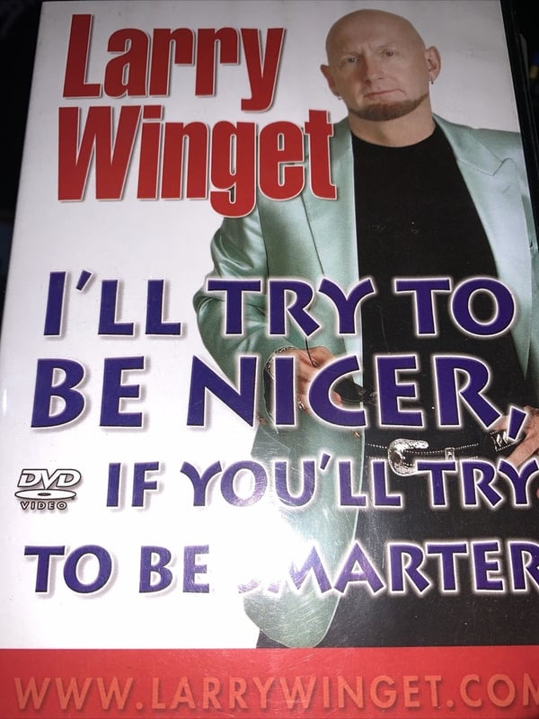 Larry Winget: I'll Try To Be Nicer If You'll Try To Be Smarter (DVD)