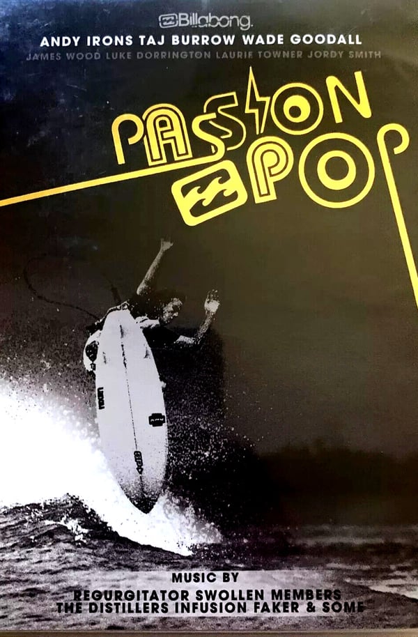 Passion Pop Surf Film DVD - Irons, Burrow, Goodall