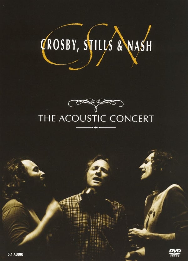 Crosby, Stills & Nash: The Acoustic Concert DVD (2004)