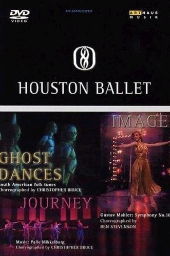 Houston Ballet: Image / Journey / Ghost Dances DVD (2003)