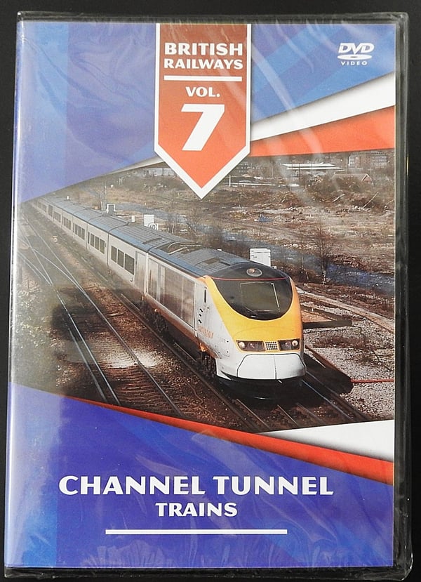 Channel Tunnel Trains: British Railways Vol.7 DVD