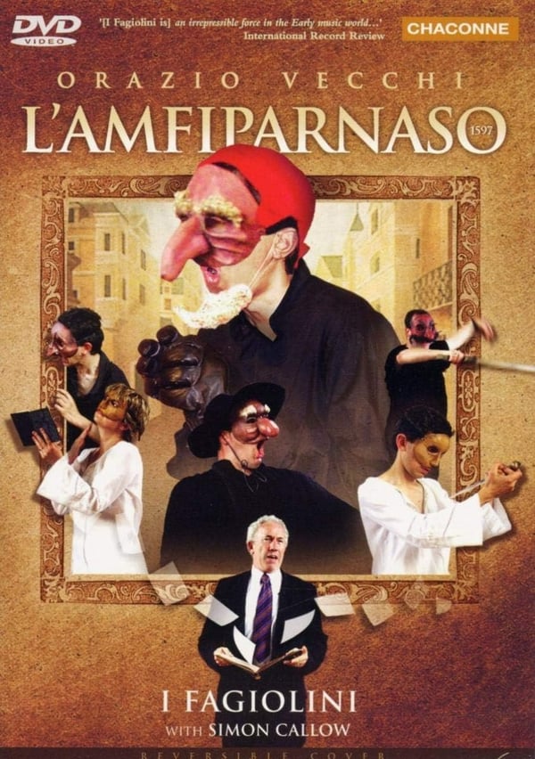 Orazio Vecchi L'Amfiparnaso I Fagiolini Simon DVD (2006)