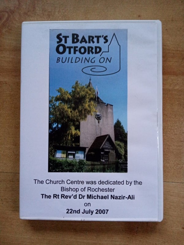 St. Bart's Otford Building On - Dedication 22/07/07 (2008) DVD