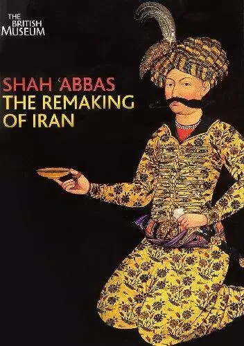 Shah Abbas The Remaking of Iran (DVD, 2009)