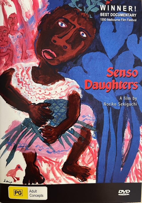 SENSO DAUGHTERS R – Japan PNG WWII Dokumentar DVD (1990)