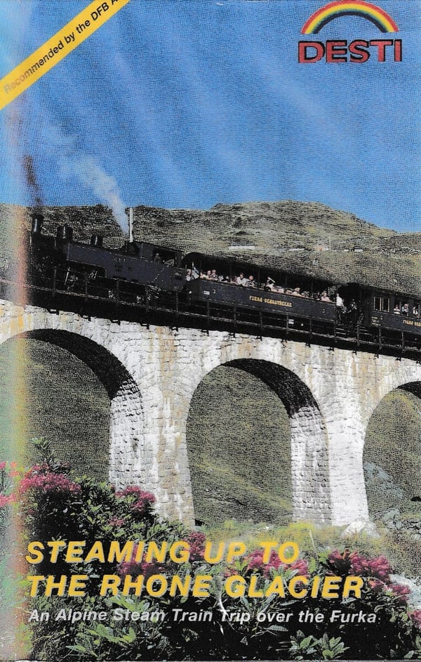 Steaming up to the Rhone Glacier (DVD)