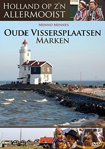 Holland op zijn allermooist: Oude vissersplaatsen Marken DVD
