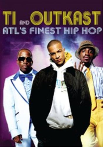 ATL's Finest Hip Hop: T.I. & Outkast DVD