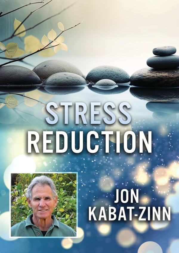 Stressreduksjon med Jon Kabat-Zinn – DVD