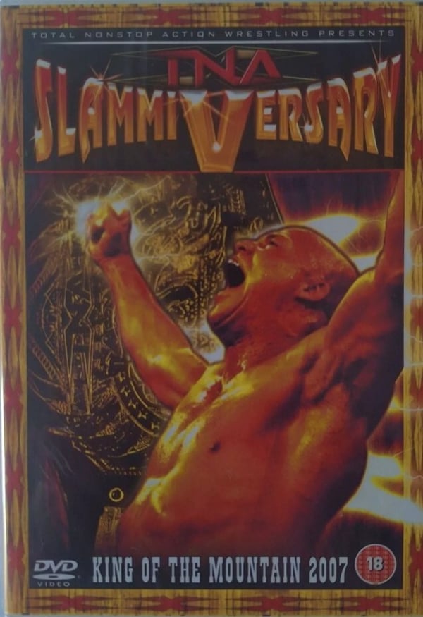 TNA Slammiversary King of the Mountain 2007 (DVD)