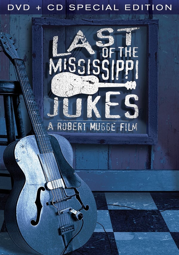 Last of the Mississippi Jukes – DVD