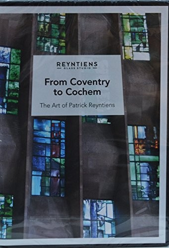 From Coventry to Cochem: The Art of Patrick Reyntiens – DVD