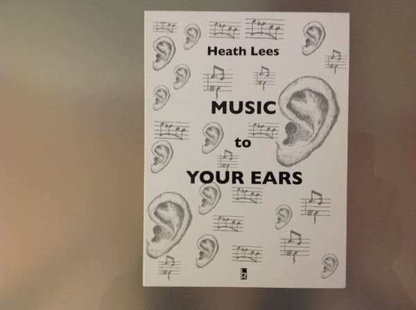 MUSIC TO YOUR EARS - HEATH LEES DIGIPAK DVD