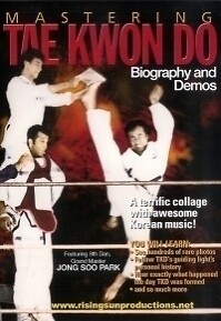 Mastering Tae Kwon Do: Biografi og Demonstrationer DVD