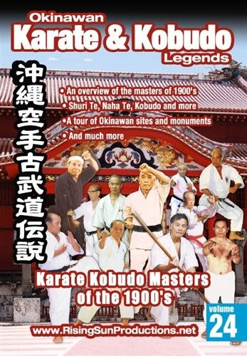 Okinawan Karate & Kobudo Legends Vol.24 (1900) DVD