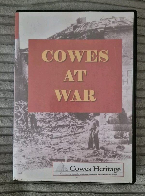 Cowes at War Isle of Wight IOW Cowes Heritage WW2 DVD