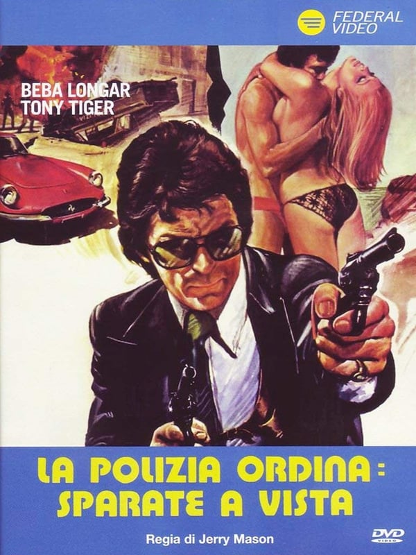 La Polizia Ordina Sparate A Vista DVD