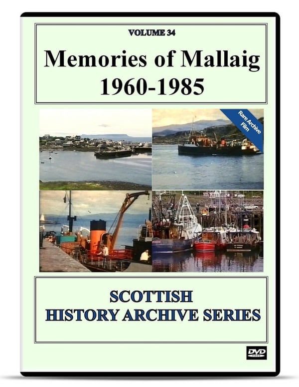 Memories of Mallaig - Lochaber MacBrayne Skip DVD (1960)