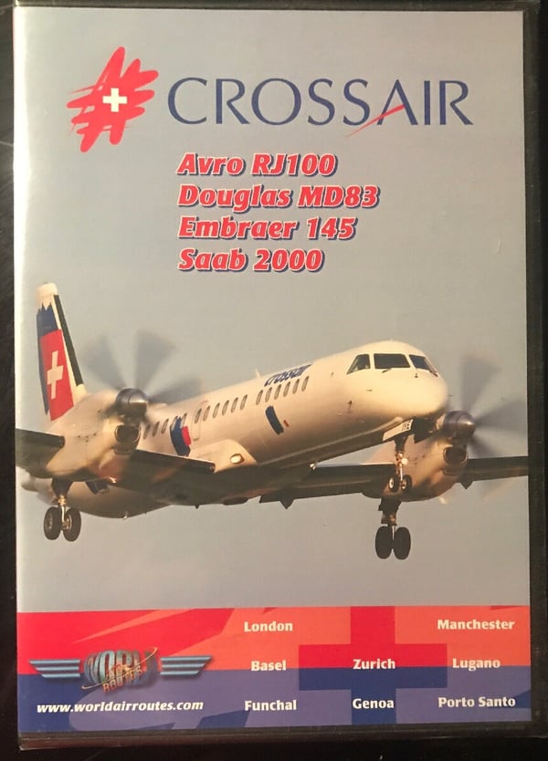 Crossair Fly: ARJ100, ERJ-145, MD83 & Saab 2000 DVD
