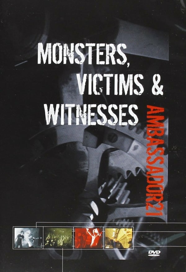 Ambassador 21: Monsters, Victims & Witnesses DVD (2008)