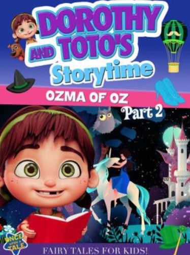 Dorothy & Toto's Storytime: Ozma of Oz Del 2 DVD