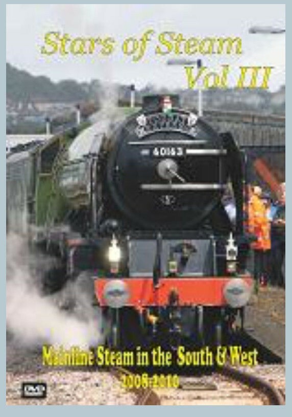 Stars of Steam Vol 3: Mainline Steam in the South & West DVD (2008)