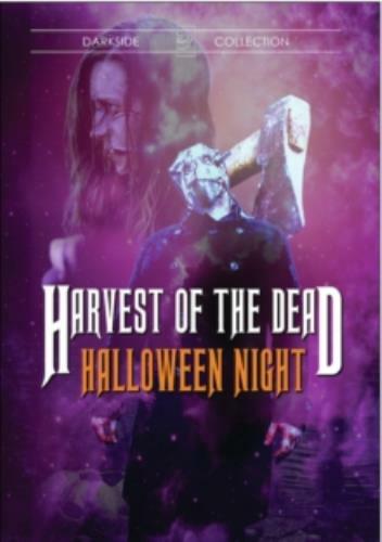 Harvest Of The Dead: Halloween Night DVD