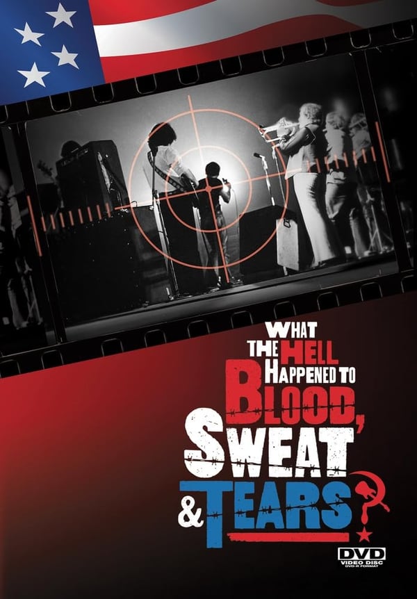 What The Hell Happened To Blood Sweat And Tears DVD