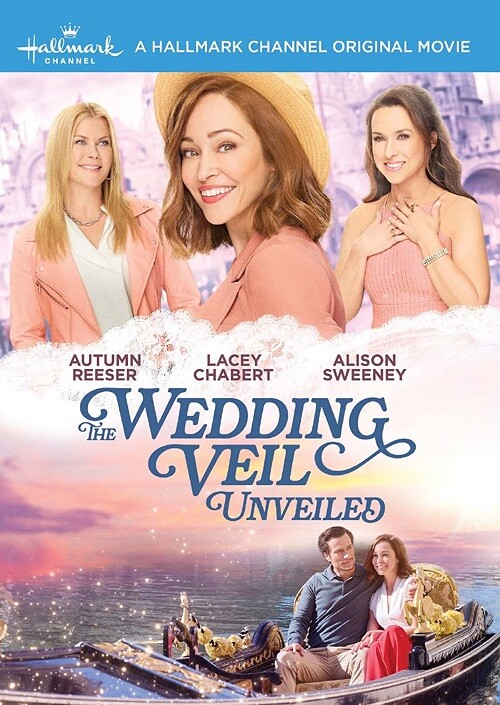 The Wedding Veil Unveiled – Lacey Chabert, Hallmark DVD